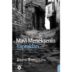 Mavi Menekşenin Yaprakları - Esra Kanpara