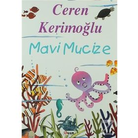 Mavi Mucize - Ceren Kerimoğlu