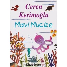 Mavi Mucize - Ceren Kerimoğlu
