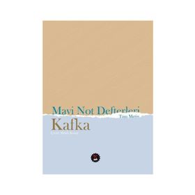 Mavi Not Defterleri - Franz Kafka