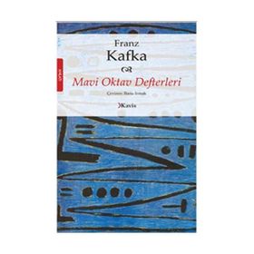 MAVI OKTAV DEFTERLERI - FRANZ KAFKA