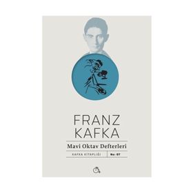 MAVI OKTAV DEFTERLERI - FRANZ KAFKA