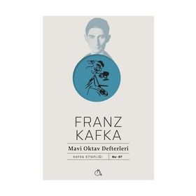 MAVI OKTAV DEFTERLERI - FRANZ KAFKA