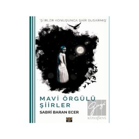 Mavi Örgülü Şiirler - Sabri Baran Ecer