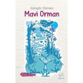 Mavi Orman - Güngör Dilmen