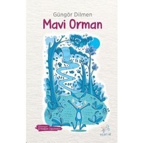 Mavi Orman - Güngör Dilmen