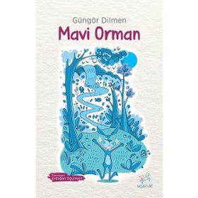 Mavi Orman - Güngör Dilmen
