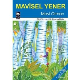Mavi Orman - Mavisel Yener