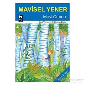 Mavi Orman - Mavisel Yener