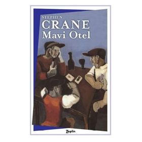 Mavi Otel - Stephen Crane