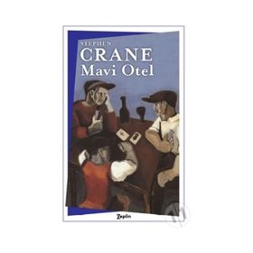 Mavi Otel - Stephen Crane