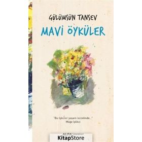 Mavi Öyküler - Gülümsün Tansev