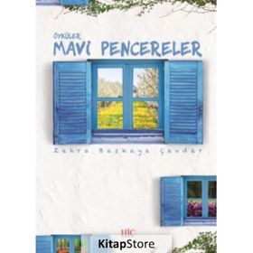 Mavi Pencereler / Zehra Başkaya Çavdar
