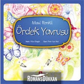 MAVI RENKLI ÖRDEK YAVRUSU - HÜLYA AKSU DÜZGÜN