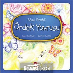 MAVI RENKLI ÖRDEK YAVRUSU - HÜLYA AKSU DÜZGÜN