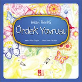 MAVI RENKLI ÖRDEK YAVRUSU - HÜLYA AKSU DÜZGÜN
