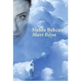 MAVI RÜYA - MELDA BEKCAN