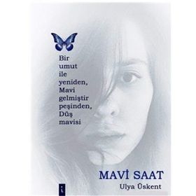 Mavi Saat - Ulya Üskent