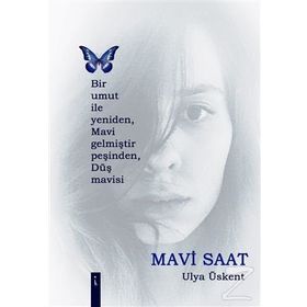 Mavi Saat - Ulya Üskent