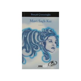 Mavi Saçlı Kız - Burçak Çerezcioğlu