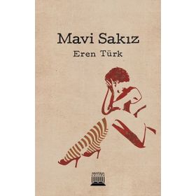 Mavi Sakız - Eren Türk