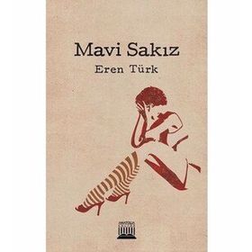 Mavi Sakız - Eren Türk
