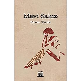 Mavi Sakız - Eren Türk