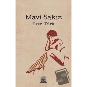 Mavi Sakız - Eren Türk
