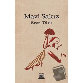 Mavi Sakız - Eren Türk
