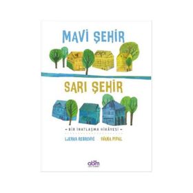 Mavi Şehir Sarı Şehir Abm Yayınları