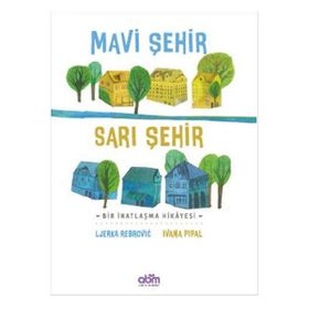 Mavi Şehir Sarı Şehir Abm Yayınları