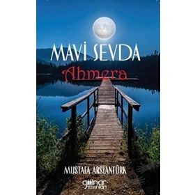 Mavi Sevda Ahmera - Mustafa Arslantürk