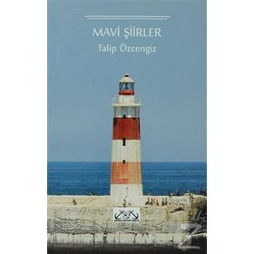 MAVI ŞİİRLER - TALIP ÖZCENGİZ