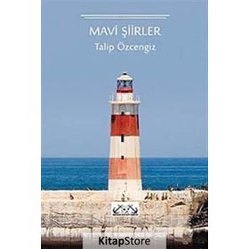 MAVI ŞİİRLER - TALIP ÖZCENGİZ