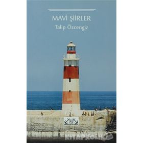 MAVI ŞİİRLER - TALIP ÖZCENGİZ