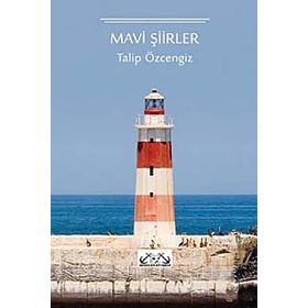 MAVI ŞİİRLER - TALIP ÖZCENGİZ
