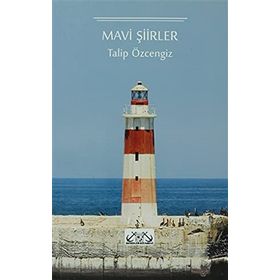 MAVI ŞİİRLER - TALIP ÖZCENGİZ