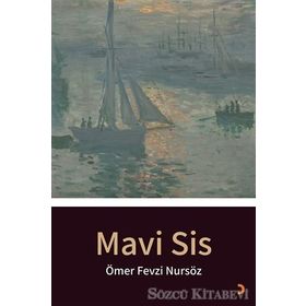 Mavi Sis - Ömer Fevzi Nursöz