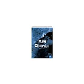 Mavi Sislerden - Mehmet Erdem
