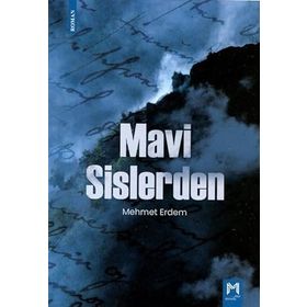 Mavi Sislerden - Mehmet Erdem