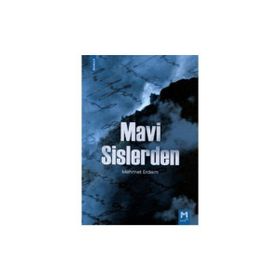 Mavi Sislerden - Mehmet Erdem
