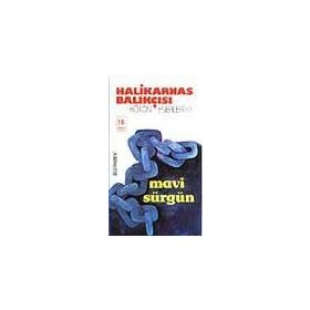 Mavi Sürgün - Halikarnas Balıkçısı