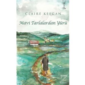 Mavi Tarlalardan Yürü-Claıre Keegan