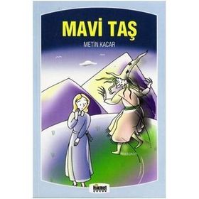 MAVI TAŞ - METIN KAÇAR