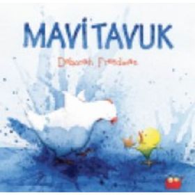Mavi Tavuk - Deborah Freedman
