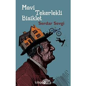 Mavi Tekerlekli Bisiklet - Serdar Sevgi