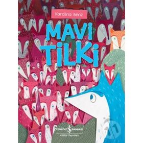 Mavi Tilki - Karolina Benz