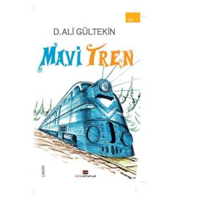 MAVI TREN - D. ALI GÜLTEKİN