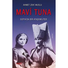 Mavi Tuna Ahmet Zeki Muslu
