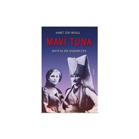 Mavi Tuna Ahmet Zeki Muslu